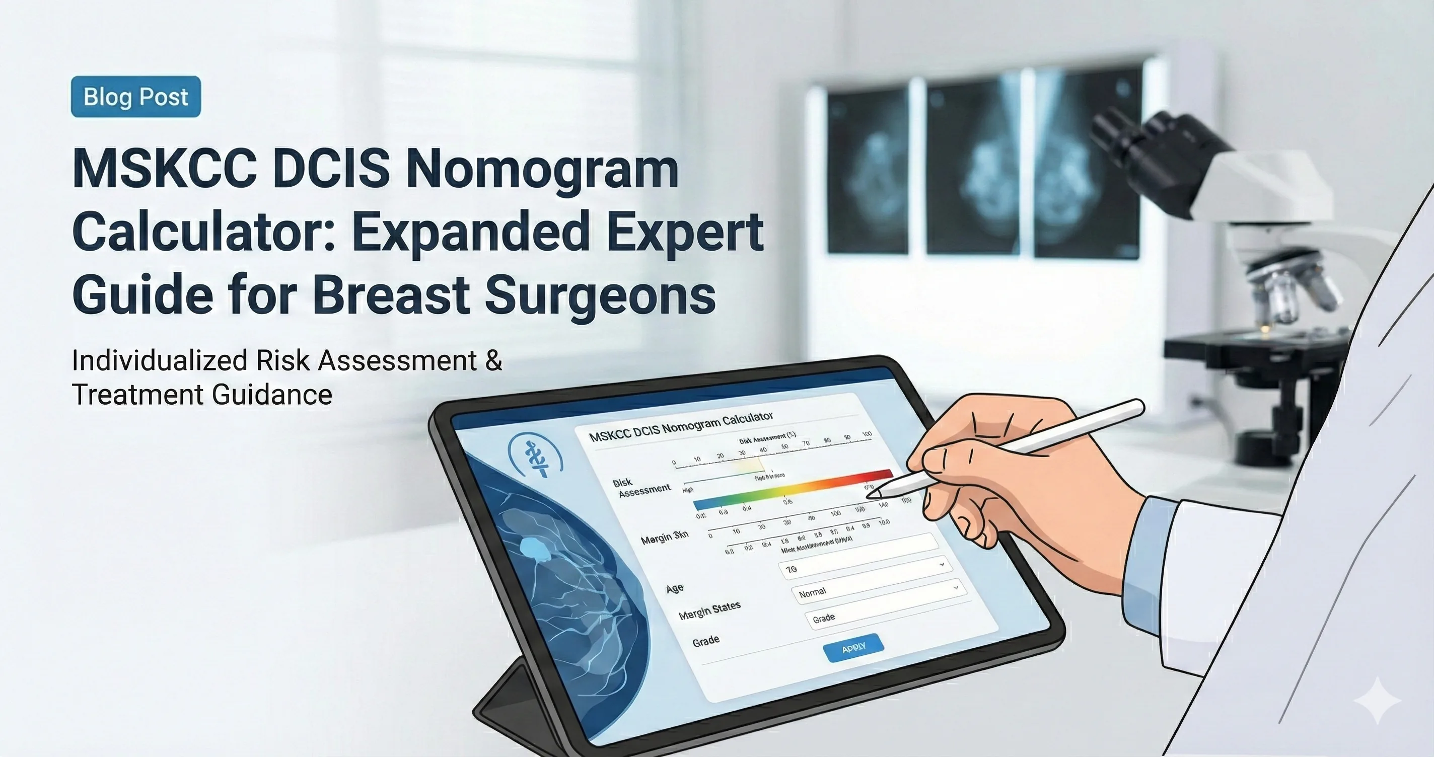 MSKCC DCIS Nomogram Calculator: Expert Guide for Breast Surgeons
